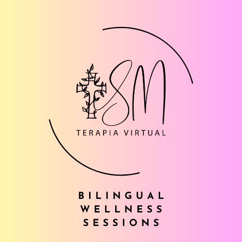 Sesiones Bilingües de Bienestar: Bilingual Therapy & Mentoring